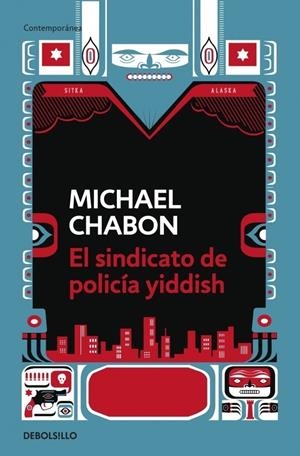 EL SINDICATO DE POLICÍA YIDDISH | 9788499081397 | CHABON, MICHAEL | Galatea Llibres | Llibreria online de Reus, Tarragona | Comprar llibres en català i castellà online