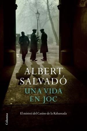VIDA EN JOC, UNA | 9788466411219 | SALVADÓ, ALBERT | Galatea Llibres | Librería online de Reus, Tarragona | Comprar libros en catalán y castellano online