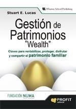 GESTIÓN DE PATRIMONIOS, WEALTH | 9788496998247 | LUCAS, STUART | Galatea Llibres | Librería online de Reus, Tarragona | Comprar libros en catalán y castellano online