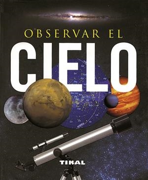 OBSERVAR EL CIELO | 9788499280035 | RIGUTTI, ADRIANA | Galatea Llibres | Librería online de Reus, Tarragona | Comprar libros en catalán y castellano online