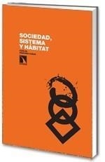 SOCIEDAD, SISTEMA Y HÁBITAT | 9788483194713 | SÁNCHEZ-CASAS, CARLOS | Galatea Llibres | Llibreria online de Reus, Tarragona | Comprar llibres en català i castellà online