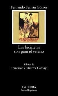 BICICLETAS SON PARA EL VERANO | 9788437626321 | FERNÁN GÓMEZ, FERNANDO | Galatea Llibres | Librería online de Reus, Tarragona | Comprar libros en catalán y castellano online