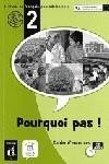 POURQUOI PAS! 2. LIBRO DE EJERCICIOS | 9788484435044 | BOSQUET, MICHÈLE / MARTÍNEZ SALLÉS, MATILDE / RENNES, YOLANDA | Galatea Llibres | Llibreria online de Reus, Tarragona | Comprar llibres en català i castellà online