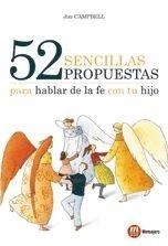 52 SENCILLAS PROPUESTAS PARA HABLAR DE LA FE CON TU HIJO | 9788427130814 | CAMPBELL, JIM | Galatea Llibres | Llibreria online de Reus, Tarragona | Comprar llibres en català i castellà online