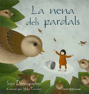NENA DELS PARDALS, LA | 9788426137722 | PENNYPACKER, SARA | Galatea Llibres | Librería online de Reus, Tarragona | Comprar libros en catalán y castellano online