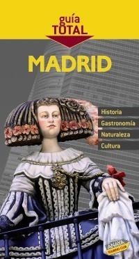 MADRID GUIA TOTAL | 9788497769020 | GILES PACHECO, FERNANDO DE | Galatea Llibres | Librería online de Reus, Tarragona | Comprar libros en catalán y castellano online