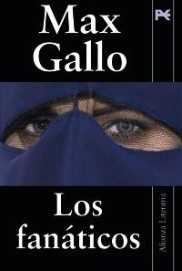FANÁTICOS, LOS | 9788420684291 | GALLO, MAX | Galatea Llibres | Librería online de Reus, Tarragona | Comprar libros en catalán y castellano online
