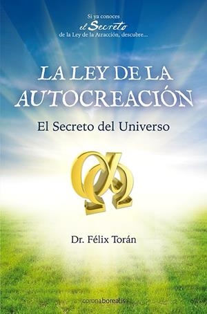 LEY DE LA AUTOCREACIÓN | 9788492635313 | TORÁN MARTÍ, FÉLIX | Galatea Llibres | Llibreria online de Reus, Tarragona | Comprar llibres en català i castellà online