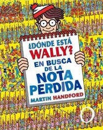 DONDE ESTA WALLY EN BUSCA DE LA NOTA PERDIDA | 9788466643146 | HANDFORD, MARTIN | Galatea Llibres | Llibreria online de Reus, Tarragona | Comprar llibres en català i castellà online
