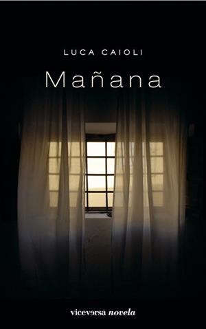 MAÑANA | 9788492819188 | CAIOLI, LUCA | Galatea Llibres | Llibreria online de Reus, Tarragona | Comprar llibres en català i castellà online
