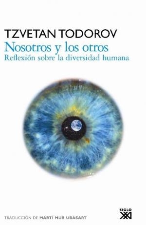 NOSOTROS Y LOS OTROS | 9788432314377 | TODOROV, TZVETAN | Galatea Llibres | Llibreria online de Reus, Tarragona | Comprar llibres en català i castellà online