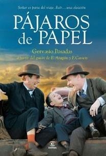 PÁJAROS DE PAPEL | 9788467032826 | POSADAS, GERVASIO | Galatea Llibres | Librería online de Reus, Tarragona | Comprar libros en catalán y castellano online