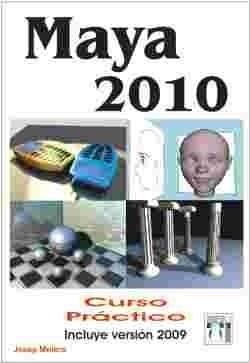 MAYA 2010 CURSO PRÁCTICO | 9788496897830 | MOLERO, JOSEP | Galatea Llibres | Librería online de Reus, Tarragona | Comprar libros en catalán y castellano online