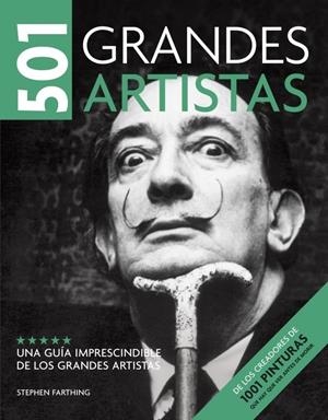 501 GRANDES ARTISTAS | 9788425343834 | FARTHING, STEPHEN | Galatea Llibres | Librería online de Reus, Tarragona | Comprar libros en catalán y castellano online