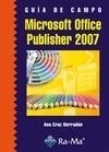 MICROSOFT OFFICE PUBLISHER 2007 GUIA DE CAMPO | 9788478979622 | CRUZ HERRADON,ANA | Galatea Llibres | Librería online de Reus, Tarragona | Comprar libros en catalán y castellano online