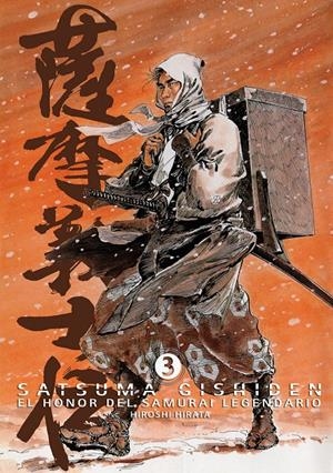 SATSUMA GISHIDEN 3: EL HONOR DEL SAMURAI LEGENDARIO | 9788492458653 | HIRATA, HIROSHI | Galatea Llibres | Librería online de Reus, Tarragona | Comprar libros en catalán y castellano online
