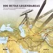 100 RUTAS LEGENDARIAS | 9788498014372 | LYE, KEITH | Galatea Llibres | Librería online de Reus, Tarragona | Comprar libros en catalán y castellano online