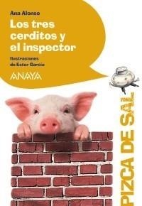 TRES CERDITOS Y EL INSPECTOR, LOS | 9788466784887 | CONEJO ALONSO, ANA ISABEL | Galatea Llibres | Llibreria online de Reus, Tarragona | Comprar llibres en català i castellà online
