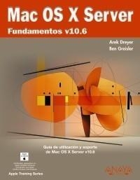 MAC OS X SERVER. FUNDAMENTOS V10.6 | 9788441526716 | DREYER, AREK/GREISLER, BEN | Galatea Llibres | Llibreria online de Reus, Tarragona | Comprar llibres en català i castellà online