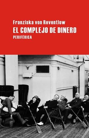 COMPLEJO DE DINERO, EL | 9788492865116 | VON REVENTLOW, FRANZISKA | Galatea Llibres | Llibreria online de Reus, Tarragona | Comprar llibres en català i castellà online