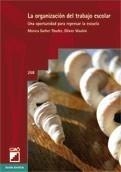 ORGANIZACIÓN DEL TRABAJO ESCOLAR | 9788478279067 | GATHER THURLER, OLIVER MAULINI | Galatea Llibres | Llibreria online de Reus, Tarragona | Comprar llibres en català i castellà online