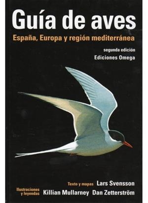 GUIA DE AVES ESPAÑA EUROPA Y REGION MEDITERRANEA | 9788428215336 | SVENSSON, LARS | Galatea Llibres | Librería online de Reus, Tarragona | Comprar libros en catalán y castellano online