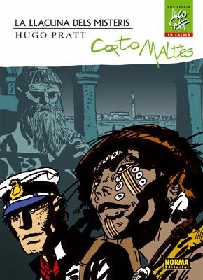 LLACUNA DELS MISTERIS, LA. CORTO MALTES | 9788467900118 | PRATT, HUGO | Galatea Llibres | Librería online de Reus, Tarragona | Comprar libros en catalán y castellano online