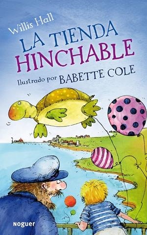 TIENDA HINCHABLE, LA | 9788427901094 | HALL, WILLIS | Galatea Llibres | Librería online de Reus, Tarragona | Comprar libros en catalán y castellano online