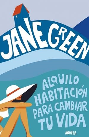 ALQUILO HABITACIÓN PARA CAMBIAR TU VIDA | 9788401348167 | GREEN, JANE | Galatea Llibres | Librería online de Reus, Tarragona | Comprar libros en catalán y castellano online