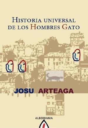 HISTORIA UNIVERSAL DE LOS HOMBRES GATO | 9788498681888 | ARTEAGA, JOSU | Galatea Llibres | Librería online de Reus, Tarragona | Comprar libros en catalán y castellano online