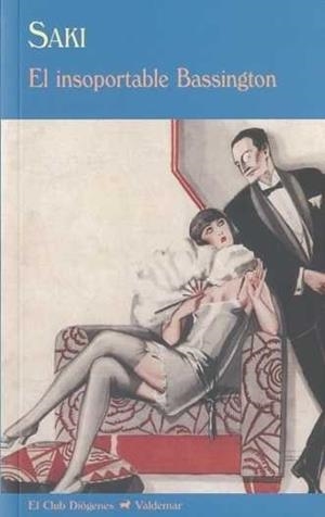 INSOPORTABLE BASSINGTON, EL | 9788477026648 | SAKI | Galatea Llibres | Llibreria online de Reus, Tarragona | Comprar llibres en català i castellà online