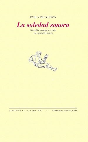 SOLEDAD SONORA | 9788492913190 | DICKINSON, EMILY | Galatea Llibres | Librería online de Reus, Tarragona | Comprar libros en catalán y castellano online