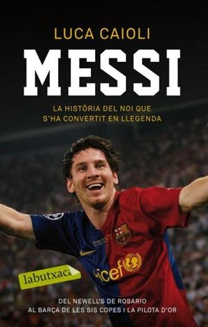MESSI | 9788499301495 | CAIOLI, LUCA | Galatea Llibres | Llibreria online de Reus, Tarragona | Comprar llibres en català i castellà online