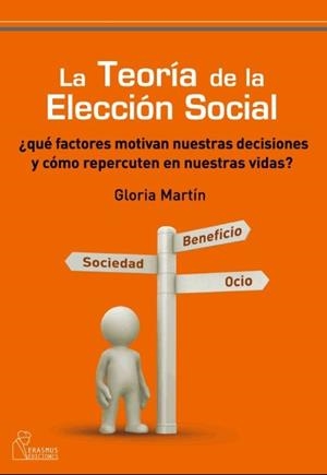 TEORÍA DE LA ELECCIÓN SOCIAL | 9788492806171 | MARTÍN ANTÓN, MARÍA GLORIA | Galatea Llibres | Librería online de Reus, Tarragona | Comprar libros en catalán y castellano online