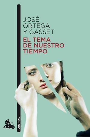 TEMA DE NUESTRO TIEMPO, EL | 9788467033748 | ORTEGA Y GASSET, JOSE | Galatea Llibres | Llibreria online de Reus, Tarragona | Comprar llibres en català i castellà online