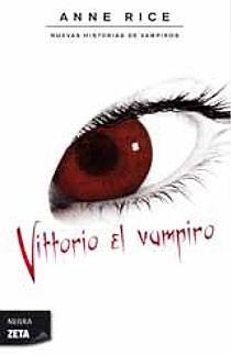 VITTORIO EL VAMPIRO | 9788498723793 | RICE, ANNE | Galatea Llibres | Llibreria online de Reus, Tarragona | Comprar llibres en català i castellà online