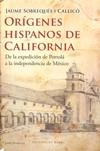 ORIGENES HISPANOS DE CALIFORNIA | 9788492437313 | SOBREQUÉS I CALLICÓ, JAUME | Galatea Llibres | Llibreria online de Reus, Tarragona | Comprar llibres en català i castellà online