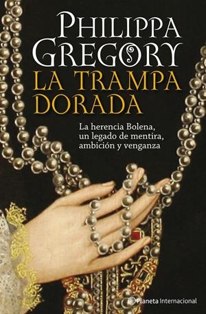 TRAMPA DORADA, LA | 9788408093282 | GREGORY, PHILIPPA | Galatea Llibres | Llibreria online de Reus, Tarragona | Comprar llibres en català i castellà online