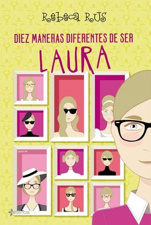 DIEZ MANERAS DIFERENTES DE SER LAURA | 9788408089322 | RUS, REBECA | Galatea Llibres | Llibreria online de Reus, Tarragona | Comprar llibres en català i castellà online