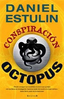 CONSPIRACION OCTOPUS | 9788466642941 | ESTULIN, DANIEL | Galatea Llibres | Librería online de Reus, Tarragona | Comprar libros en catalán y castellano online