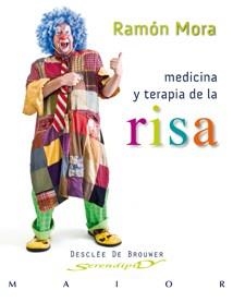 MEDICINA Y TERAPIA DE LA RISA. MANUAL | 9788433023889 | MORA RIPOLL, RAMON | Galatea Llibres | Librería online de Reus, Tarragona | Comprar libros en catalán y castellano online