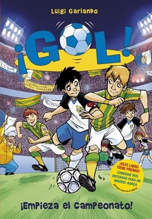 ¡EMPIEZA EL CAMPEONATO! GOL 3 | 9788484416111 | GARLANDO, LUIGI | Galatea Llibres | Llibreria online de Reus, Tarragona | Comprar llibres en català i castellà online