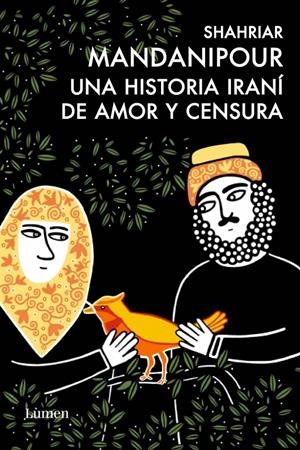 HISTORIA IRANÍ DE AMOR Y CENSURA | 9788426417718 | MANDANIPOUR,SHAHRIAR | Galatea Llibres | Llibreria online de Reus, Tarragona | Comprar llibres en català i castellà online