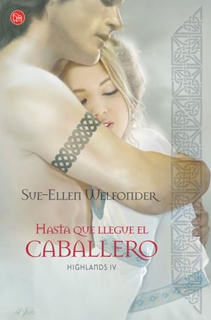HASTA QUE LLEGUE EL CABALLERO | 9788466324052 | WELFONDER, SUE-ELLEN | Galatea Llibres | Llibreria online de Reus, Tarragona | Comprar llibres en català i castellà online