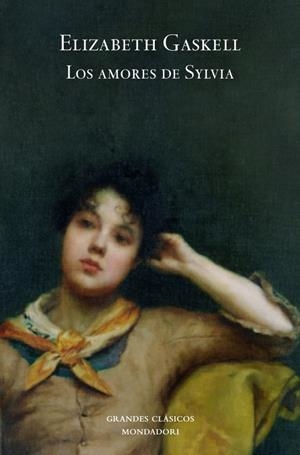 AMORES DE SYLVIA, LOS | 9788439722359 | GASKELL, ELIZABETH | Galatea Llibres | Llibreria online de Reus, Tarragona | Comprar llibres en català i castellà online