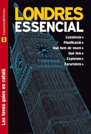 LONDRES ESSENCIAL -CAT- | 9788497915991 | Galatea Llibres | Librería online de Reus, Tarragona | Comprar libros en catalán y castellano online