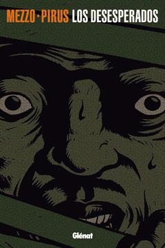 DESESPERADOS, LOS | 9788499470528 | MEZZO/ PIRUS | Galatea Llibres | Librería online de Reus, Tarragona | Comprar libros en catalán y castellano online