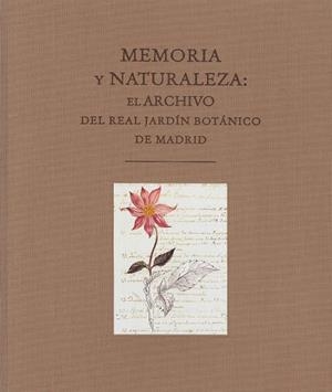 MEMORIA Y NATURALEZA. TESOROS DEL JARDIN BOTÁNICO | 9788497856188 | AA. VV. | Galatea Llibres | Librería online de Reus, Tarragona | Comprar libros en catalán y castellano online