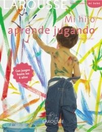 MI HIJO APRENDE JUGANDO | 9788480166942 | Galatea Llibres | Llibreria online de Reus, Tarragona | Comprar llibres en català i castellà online