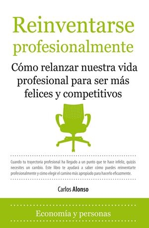 REINVENTARSE PROFESIONALMENTE | 9788492924141 | ALONSO RODRIGUEZ, CARLOS | Galatea Llibres | Llibreria online de Reus, Tarragona | Comprar llibres en català i castellà online